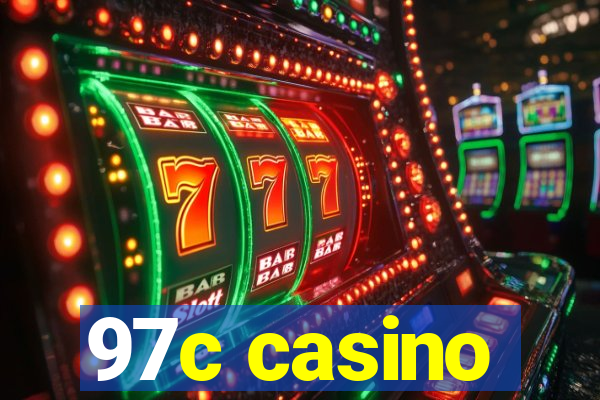 97c casino